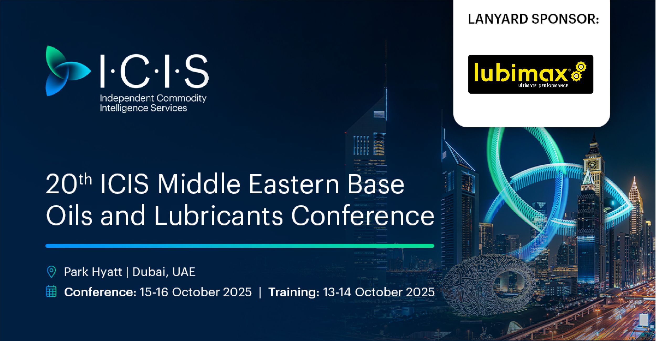 LUBIMAX® the Lanyard Sponsor for the 20th ICIS Middle Eastern Base Oils and Lubricants Conference